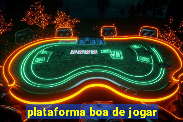 plataforma boa de jogar